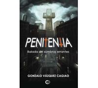 Penitentia: Balada de sombras errantes (Caligrama)