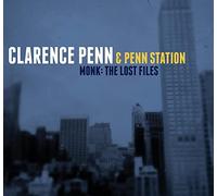 Penn Clarence & Penn Station - Monk - The Lost Files