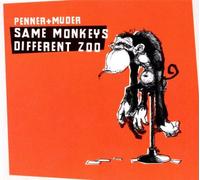 Penner & Muder - Same Monkeys Different Zoo [Import]