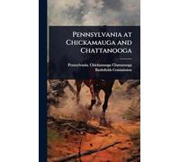 Pennsylvania at Chickamauga and Chattanooga