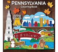 Pennsylvania Coloring Book: A State Coloring Book Adventure for Curious Kids (The color of your state coloring book)