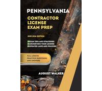 PENNSYLVANIA CONTRACTOR LICENSE EXAM PREP: ELEVATE YOUR KNOWLEDGE, ACHIEVE LICENSING SUCCESS (PCG SERIES (Professional Contractor Guide Series))
