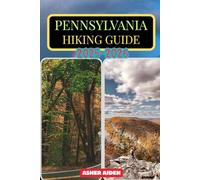 Pennsylvania Hiking Guide 2025-2026