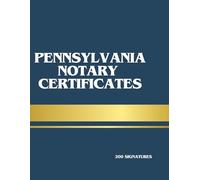 Pennsylvania Notary Public Certificate Book 200 Loose Notary Certificates (Cut-Out Pages) - Acknowledgment, Jurat & More - Professional Notary Forms: ... Loan Signing Agents & Daily Notarial Use