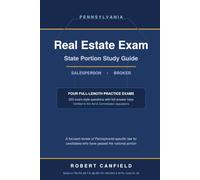 Pennsylvania Real Estate Exam State Portion Study Guide: For Both the Salesperson and Broker