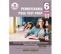 Pennsylvania State (PSSA), 6th Grade MATH Practice Tests ,Volume 1
