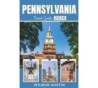 Pennsylvania Travel Guide 2026: Explore Founding History, Scenic Trails, Architectural Icons, and Small-Town Charm with Updated Tips