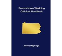 Pennsylvania Wedding Officiant Handbook
