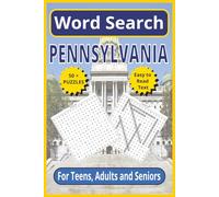 Pennsylvania Word Search: Discover the Keystone State - 6 x 9, 110-Pages | Easy-to-Read Text | 50+ Themed Puzzles for Teens, Adults & Seniors (united states word search puzzles)