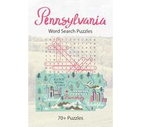 Pennsylvania Word Search Puzzle Book: 70+ Puzzles Celebrating the Keystone State