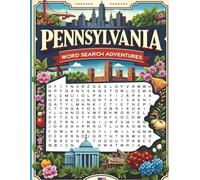 Pennsylvania Word Search Puzzle Book for Adults: Large Print Brain Games for Travel, Seniors and Relaxation: 100 Pennsylvania-Themed Puzzles with Fun ... Fun (U.S. State Word Search Adventure Series)