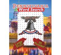 Pennsylvania Word Search Puzzle Book: Pennsylvania Word Search Puzzle Book | 8.5 x 11 inch, 50 Puzzles | Great for Gifts, Travel and Relaxation