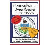 Pennsylvania Word Search Puzzle Book: Word Find Puzzles with Easy to Read Print about Pennsylvania, History, Sports, Cities, and More |6x9 inches, 115 ... Pennsylvania, History, Trivia and Fun Facts