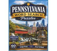Pennsylvania Word Search Puzzles: For Kids & Adults of All Ages! | 8.5x11 in. | 60 Puzzles | Large Print | Easy to Read (The Americana Series)