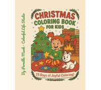 Penny and Bella Celebrate Christmas: 25 Days of Joyful Coloring! (Penny and Bella coloring books)