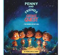 Penny and Friends Cosmic Quest: The Hidden Adventure