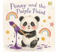 Penny and the Purple Paint: With Audio Support - Making Reading Easier for Every Child