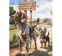 PENNY AND WOODY VISIT THE WILDLIFE PARK: An exciting adventure at the wildlife park (Penny Pup Adventures)