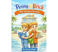 Penny & Brick: Buy Vacation Rentals (Little Investors, Big Ideas)