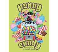 Penny Candy Sweets and Treats: A Coloring Book