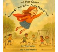 Penny Chub and Her Quiet Superpower