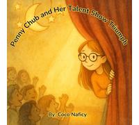 Penny Chub and Her Talent Show Triumph