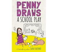 Penny Draws a School Play: 2
