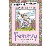 Penny e la sua bambola. Ediz. a colori (Questo lo leggo io!)