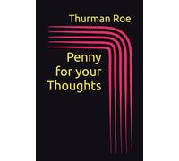 Penny for your Thoughts