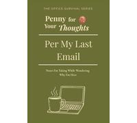 Penny for Your Thoughts: Moss Edition: Per My Last Email