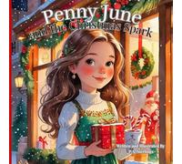 Penny June and the Christmas Spark (Penny June Books)