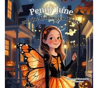 Penny June and the Halloween Wings (Penny June Books)
