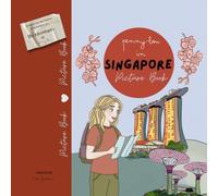 Penny-Lou in Singapore. A Picture Book: A toddlers guide to Singapore! (The Adventures of Penny-Lou)
