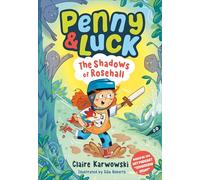 Penny & Luck and the Shadows of Rosehall