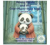 Penny Panda and the One-More-Hug Night: A 5-Minute Bedtime Story