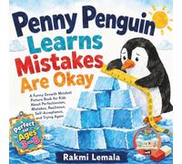 Penny Penguin Learns Mistakes are Okay: A Funny Perfectionism Book for Kids About Mistakes, Resilience, and Self-Acceptance (The Feelings Forest Friends)