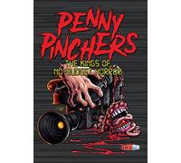 Penny Pinchers: The Kings Of No-Budget Horror [DVD]