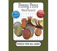 Penny Press Word Search Puzzle: Word Search Puzzles With Easy To Read Print About Cash, Coins, Currency And More┃8.5x11 Inches, 100+ Pages┃50+ Puzzles… Gift For Vacations, Holidays, And Relaxation