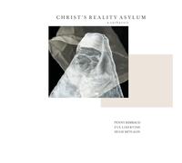 Penny Rimbaud - Christ's Reality Asylum - A Catharsis [Vinilo]