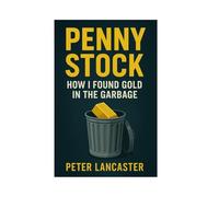 Penny Stock: How I Found Gold in the Garbage