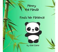 Penny the Panda Finds her Patience (The Littles With Big Feelings Collection)