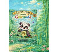 Penny the Panda Learns Gratitude: A Mindfulness Coloring & Activity Book for Kids Ages 4-8 (Smiles & Smarts Emotional Learning Series)