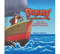 Penny the Pirate Pup and the Legend of the Royal Conquest