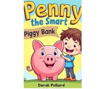 Penny the Smart Piggy Bank