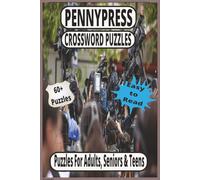 PENNYPRESS crossword puzzles: Easy-to-Read Grids for Seniors, Adults, Teens, Perfect Gift & Travel Pastime