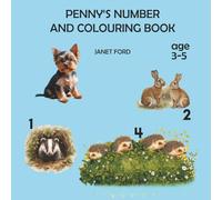 PENNY'S NUMBER AND COLOURING BOOK: A fun-filled book that introduces children to numbers, early word recognition, a delightful range of countryside ... and puzzles. (PENNY PUP'S ACTIVITY BOOKS)