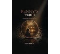Penny's Worth: A Story of Grace, Worth, and Being Found