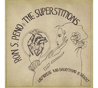 Peno,Ron S.& the Superstitions - Anywhere and Everything Is Bright [Vinilo]