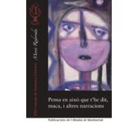 pensa en aixo que the dit maca i altres narracions