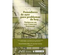 Pensadores De Ayer Para Problemas De Hoy... Teóricos De Las Ciencias S